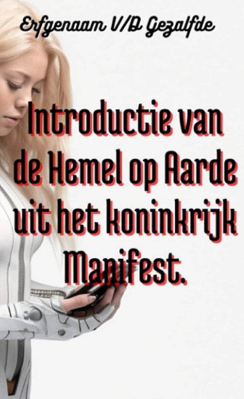 Introductie van de Hemel op Aarde uit het koninkrijk Manifest boekcover met blonde vrouw en futuristische outfit.